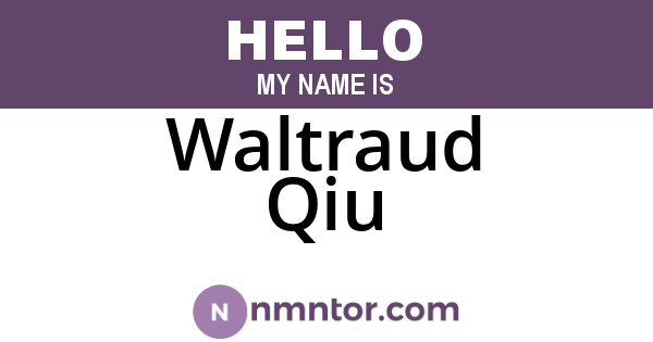 Waltraud Qiu
