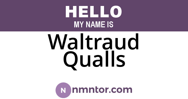 Waltraud Qualls