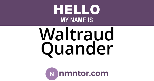 Waltraud Quander