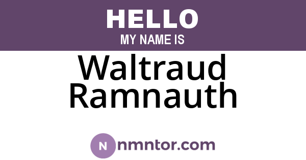 Waltraud Ramnauth