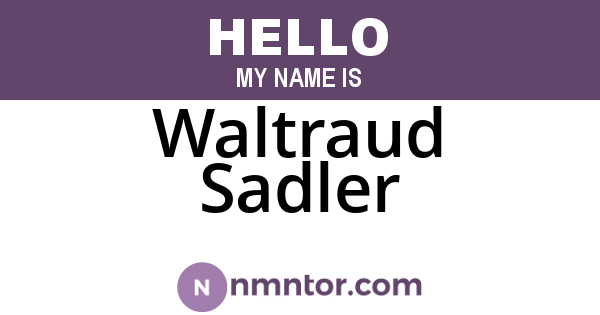 Waltraud Sadler