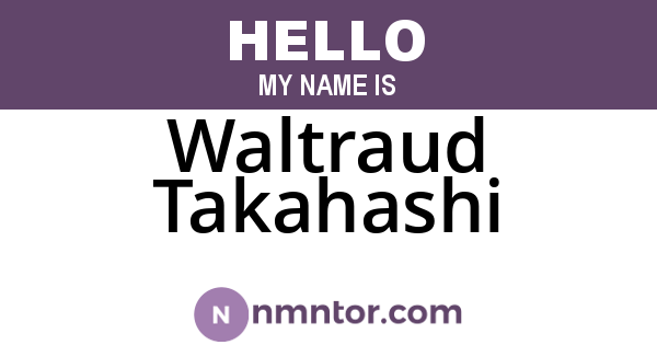 Waltraud Takahashi