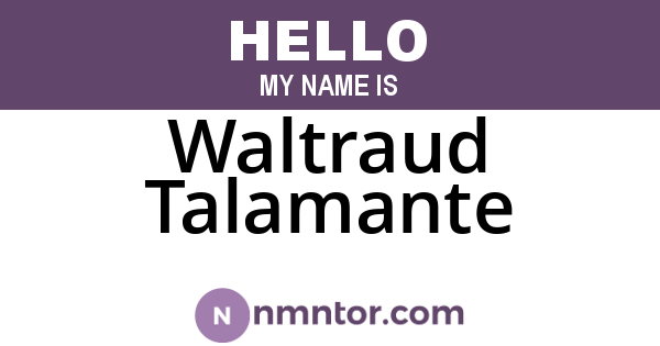 Waltraud Talamante