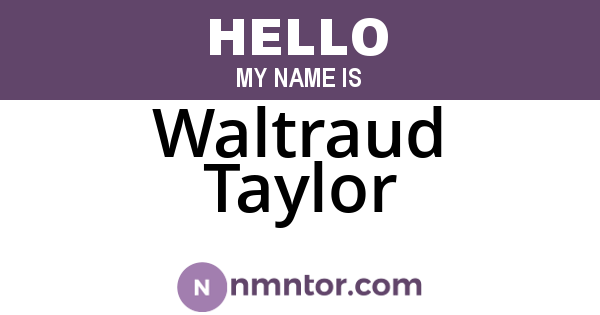 Waltraud Taylor