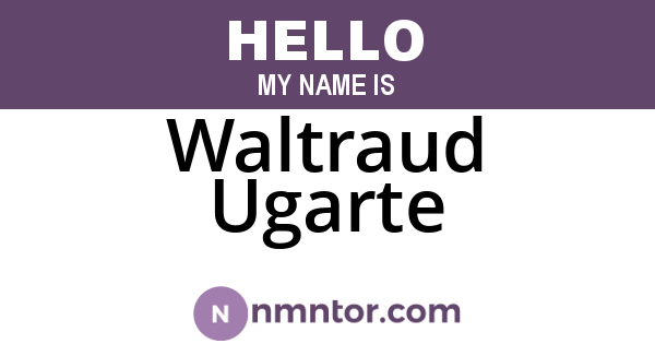 Waltraud Ugarte