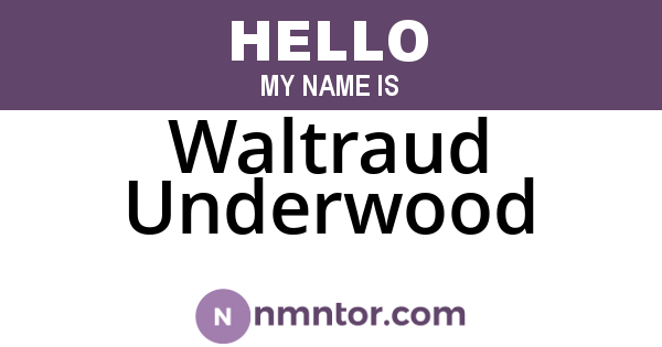 Waltraud Underwood