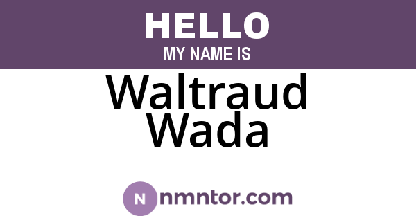 Waltraud Wada