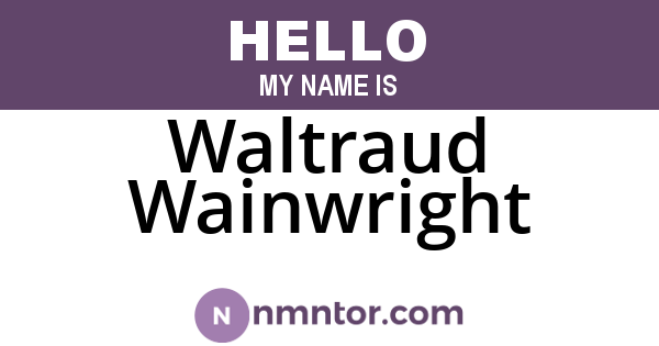 Waltraud Wainwright