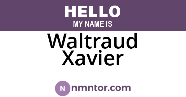 Waltraud Xavier