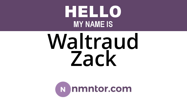Waltraud Zack