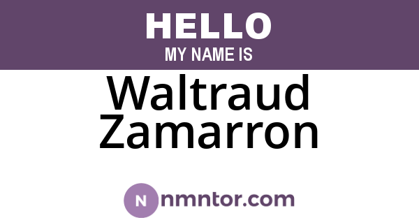 Waltraud Zamarron