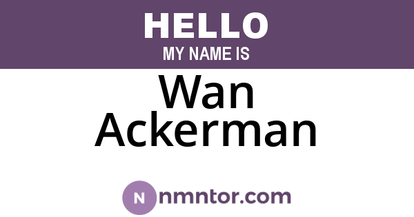 Wan Ackerman