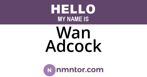Wan Adcock