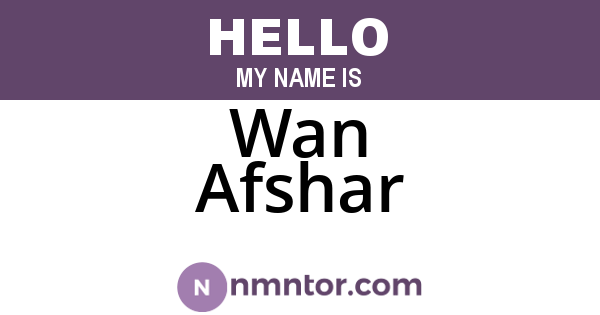 Wan Afshar