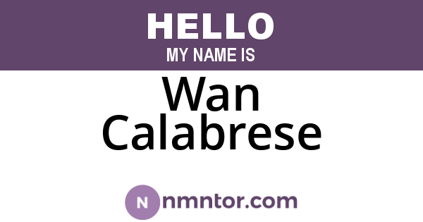 Wan Calabrese