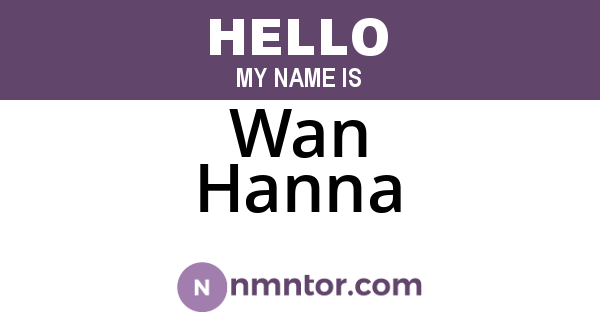 Wan Hanna