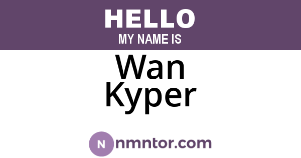 Wan Kyper