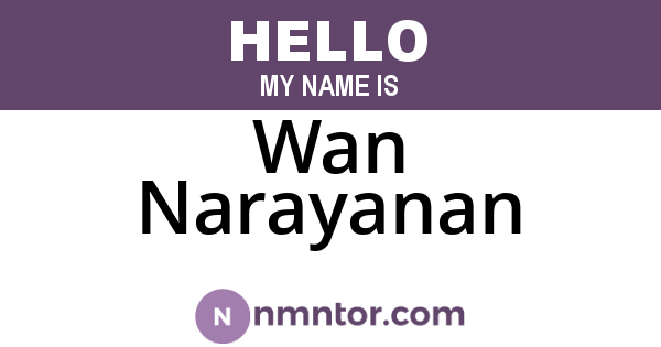 Wan Narayanan