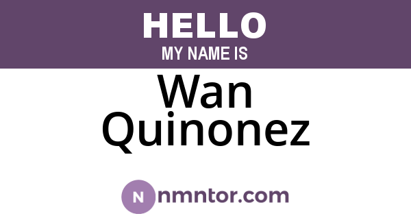Wan Quinonez