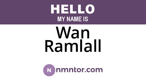 Wan Ramlall