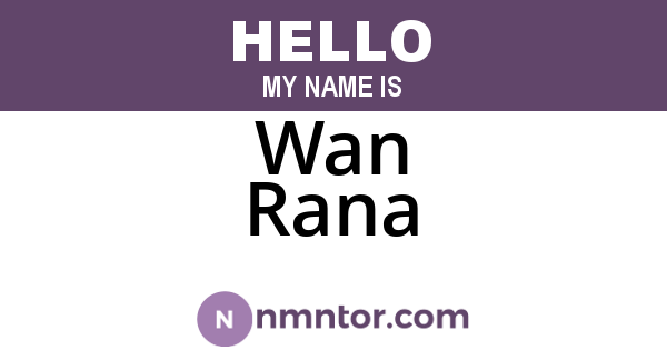 Wan Rana