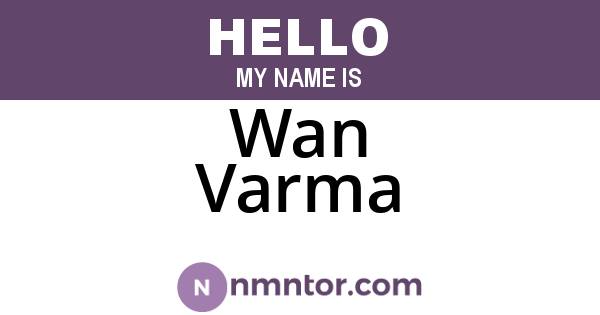 Wan Varma