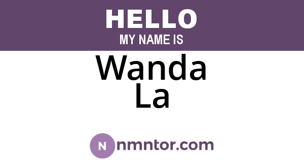 Wanda La