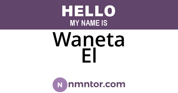Waneta El