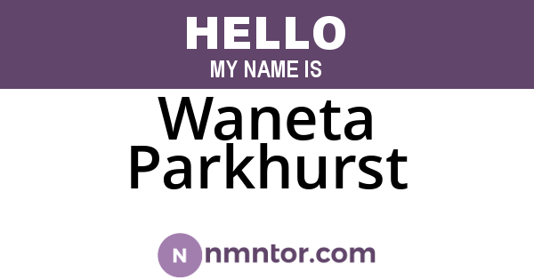 Waneta Parkhurst