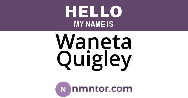 Waneta Quigley