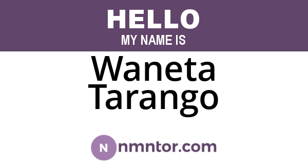 Waneta Tarango