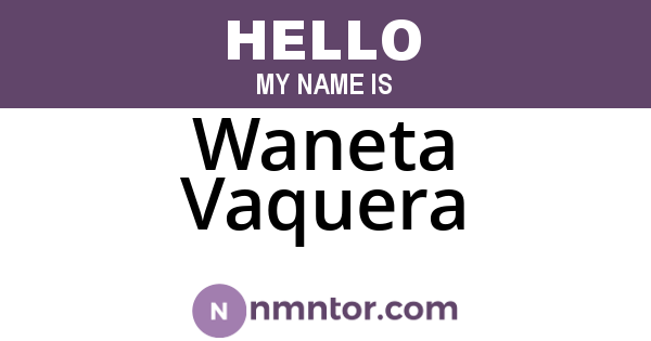 Waneta Vaquera