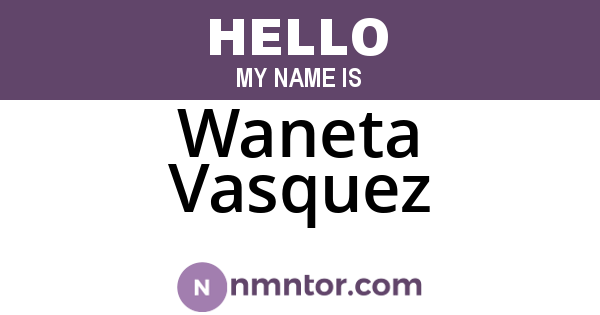 Waneta Vasquez