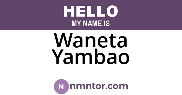 Waneta Yambao