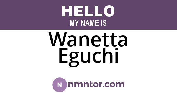 Wanetta Eguchi
