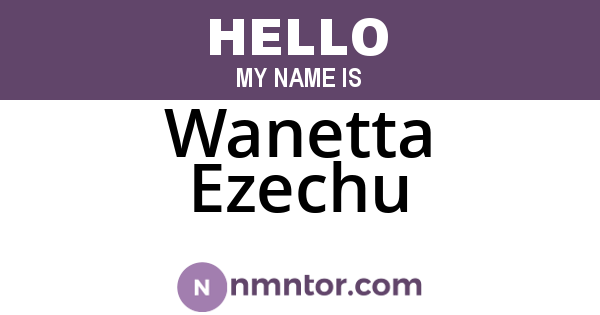 Wanetta Ezechu