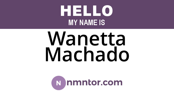 Wanetta Machado