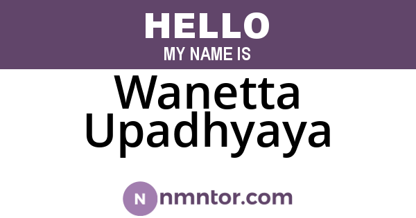 Wanetta Upadhyaya