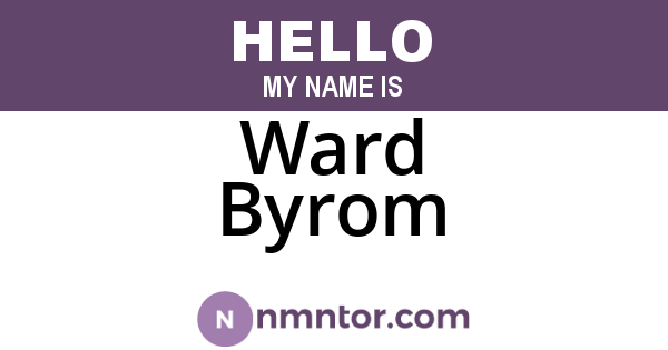 Ward Byrom