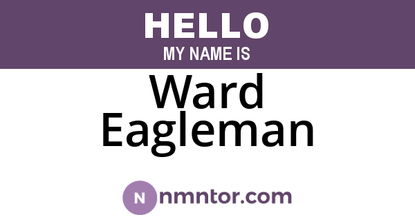 Ward Eagleman