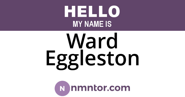 Ward Eggleston