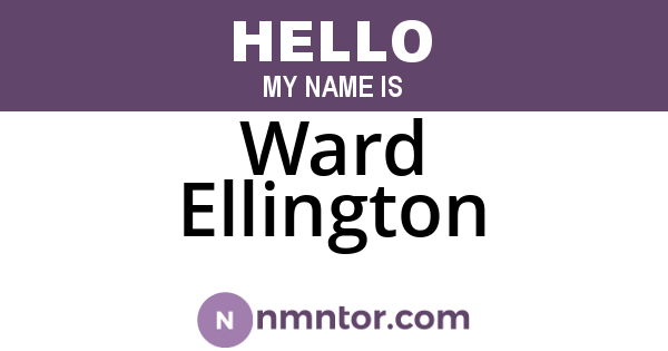 Ward Ellington