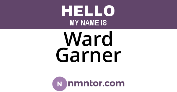 Ward Garner