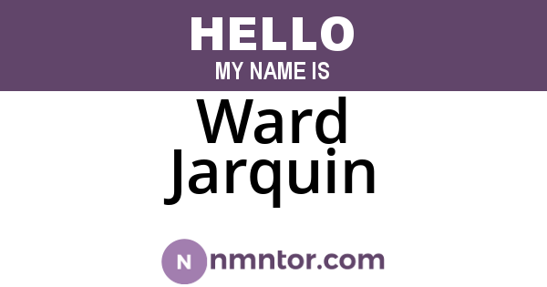 Ward Jarquin