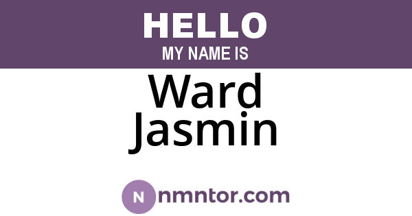 Ward Jasmin