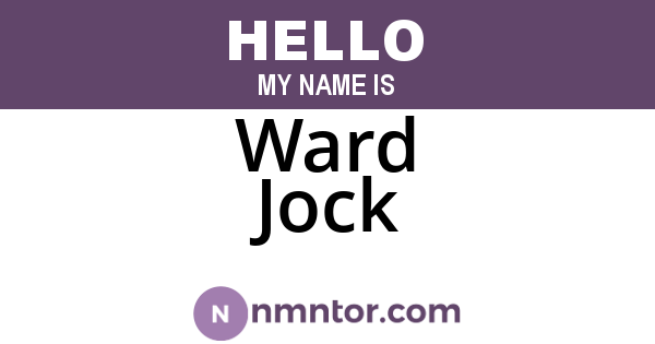 Ward Jock