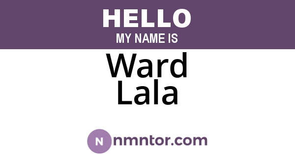 Ward Lala