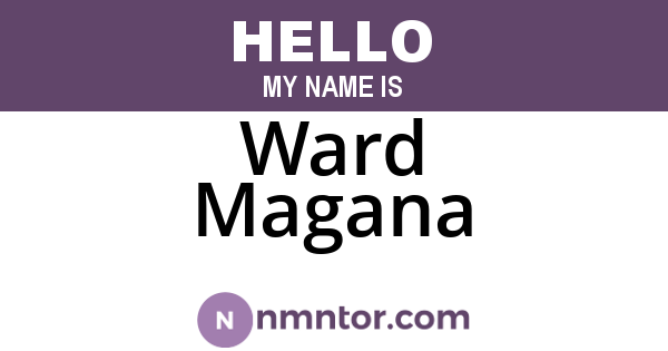 Ward Magana
