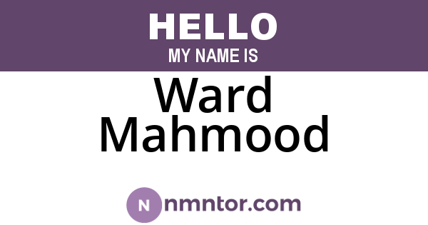 Ward Mahmood