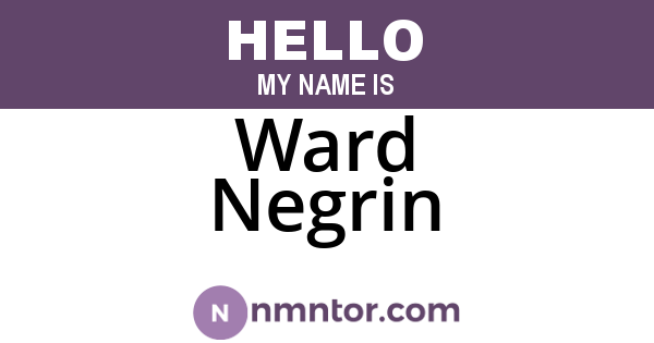 Ward Negrin